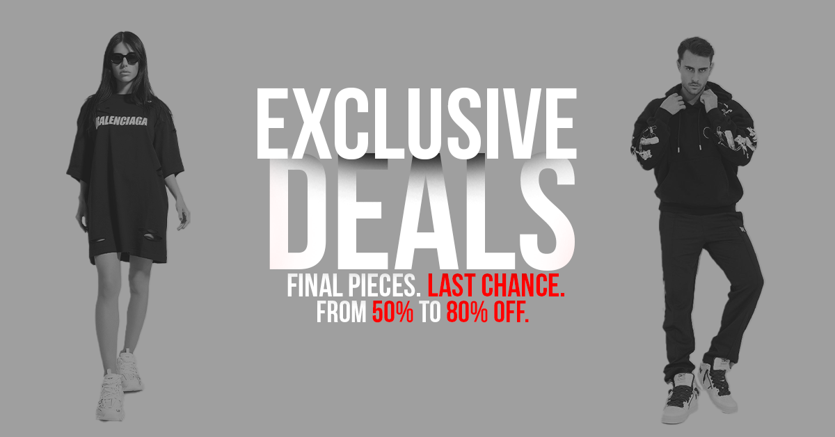 EXCLUSIVE DEALS